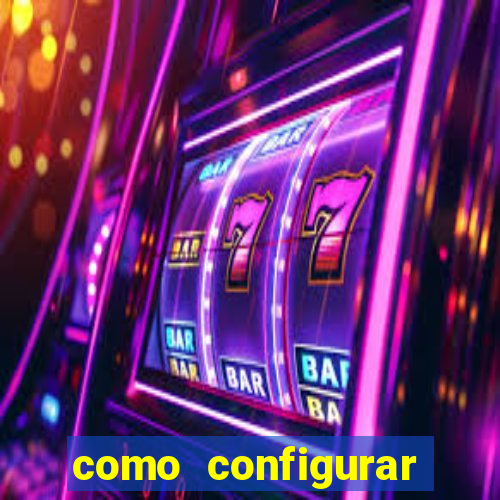 como configurar maquininha mercado pago